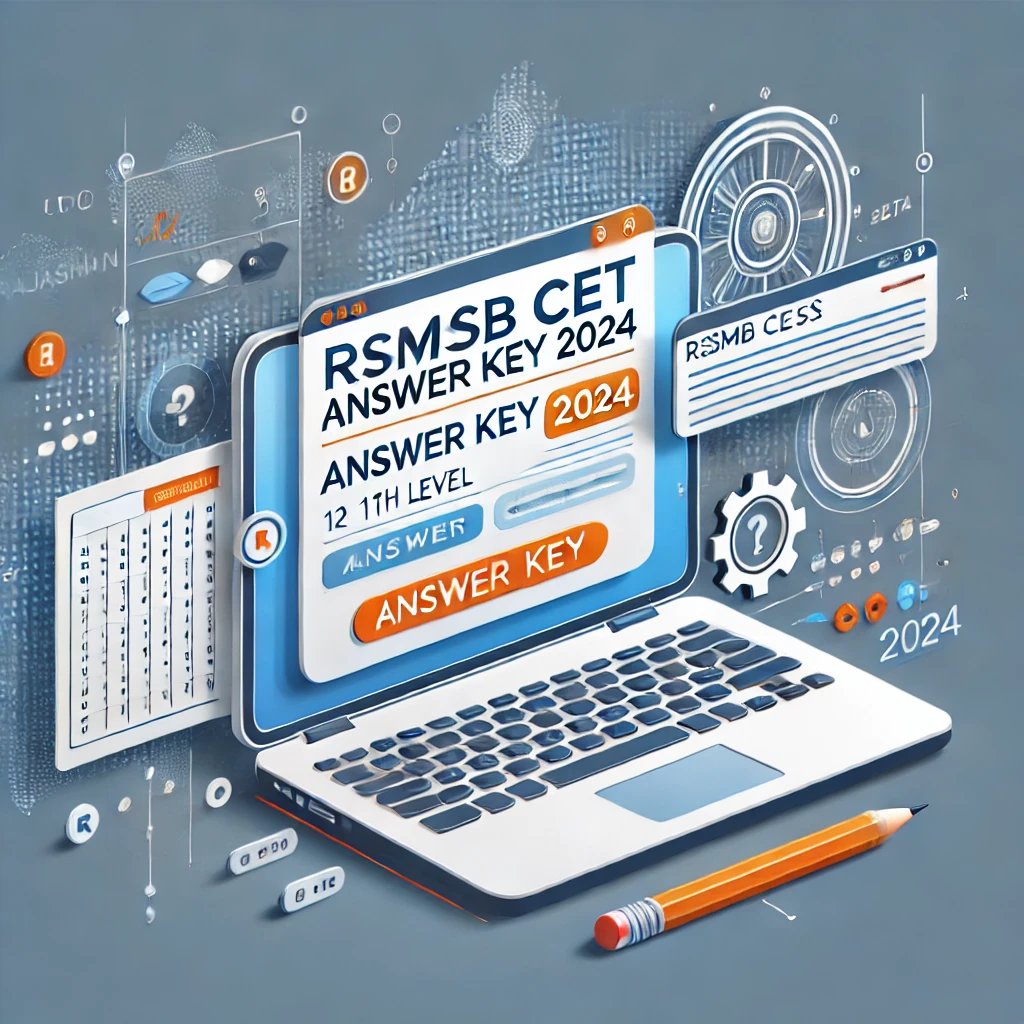 RSMSSB CET 12th Level Answer Key 2024 Released: Download Now from Official Website